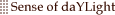 Sense of daYLight